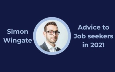 Simon Wingate – Advice for jobseekers in 2021 …